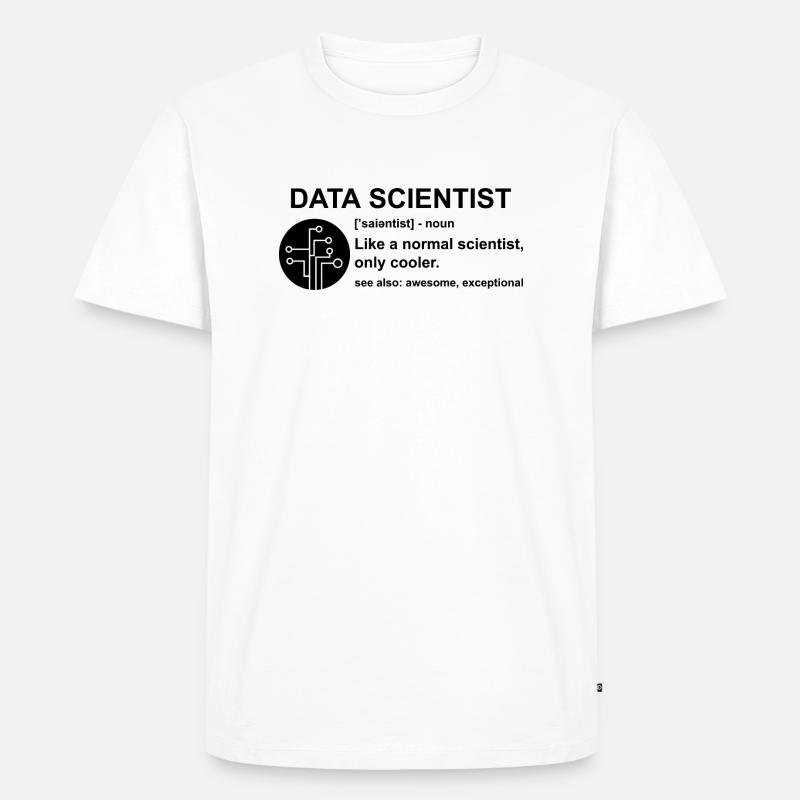 Data scientist Informatik Geschenk - Männer Premium Bio T-Shirt - Weiß