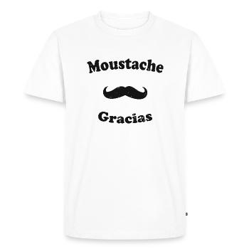 Moustache Gracias Humour Barbu Cadeau Espagnol - T-shirt Premium bio Homme - blanc - Devant - Nico (187cm)
