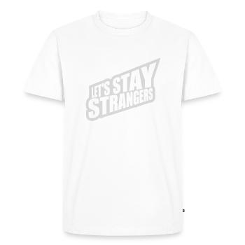 Citation Restons Strangers - T-shirt Premium bio Homme - blanc - Devant - Nico (187cm)