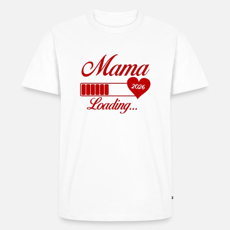 mama loading 2026 - Männer Premium Bio T-Shirt - Weiß
