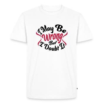 I may be wrong - Men's Premium Organic T-Shirt - white - Front - Nico (187cm)
