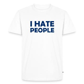 Je déteste les gens - Ich hasse Menschen - T-shirt Premium bio Homme - blanc - Devant - Nico (187cm)