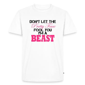 Don´t Let The Pretty Face Fool You I´m A Beast - Men's Premium Organic T-Shirt - white - Front - Nico (187cm)