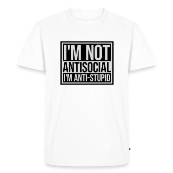 pas antisocial anti-stupide - T-shirt Premium bio Homme - blanc - Devant - Nico (187cm)