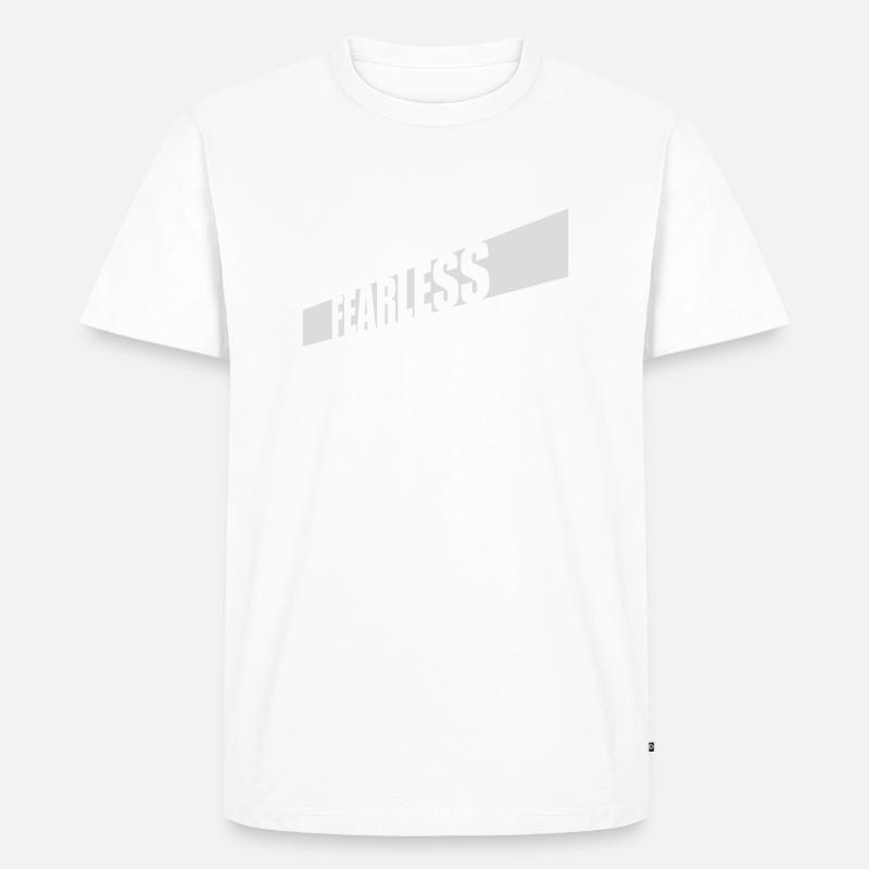 fearless Text Zitat Design - Männer Premium Bio T-Shirt - Weiß