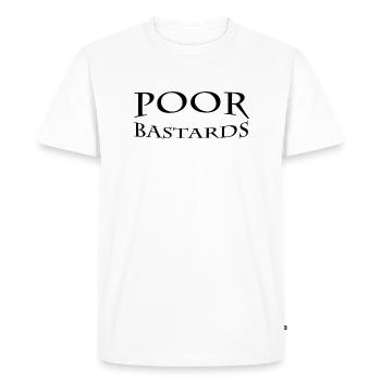 Poor bastards - Men's Premium Organic T-Shirt - white - Front - Nico (187cm)
