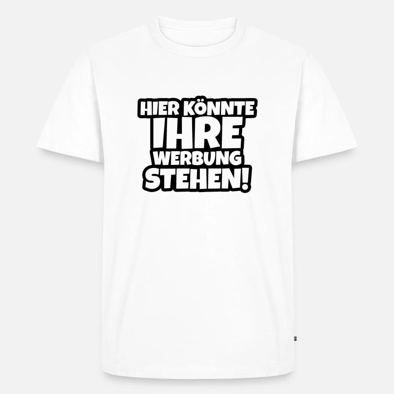 Hier könnte Ihre Werbung Stehen - Männer Premium Bio T-Shirt - Weiß