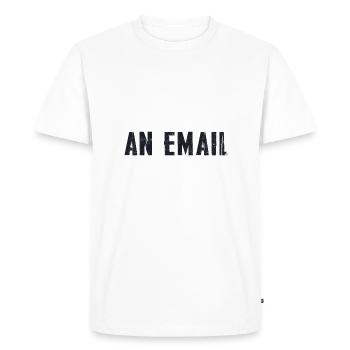 Drôle de dicton pour bureau, bureau, travail et travail - T-shirt Premium bio Homme - blanc - Devant - Nico (187cm)