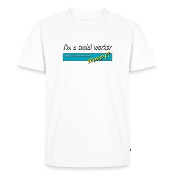 L’argent des travailleurs sociaux - T-shirt Premium bio Homme - blanc - Devant - Nico (187cm)