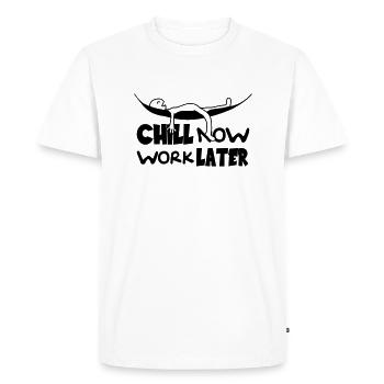 Chill now work later hammock to sleep - Men's Premium Organic T-Shirt - white - Front - Nico (187cm)