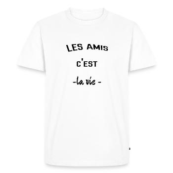 Les amis c'est la vie , idée cadeau pour ami - T-shirt Premium bio Homme - blanc - Devant - Nico (187cm)