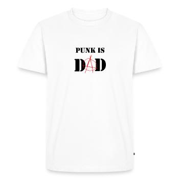 Punk is dad - Men's Premium Organic T-Shirt - white - Front - Nico (187cm)