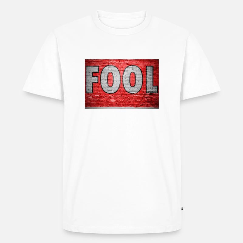 Fool Graffiti - Männer Premium Bio T-Shirt - Weiß