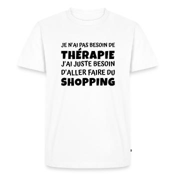 thérapie shopping / cadeau humour shopping - T-shirt Premium bio Homme - blanc - Devant - Nico (187cm)