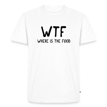 WTF where is the food - Men's Premium Organic T-Shirt - white - Front - Nico (187cm)