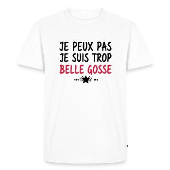 je peux pas je suis trop belle gosse - T-shirt Premium bio Homme - blanc - Devant - Nico (187cm)