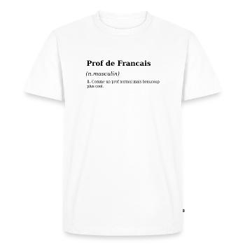 Définition Enseignant Français - T-shirt Premium bio Homme - blanc - Devant - Nico (187cm)