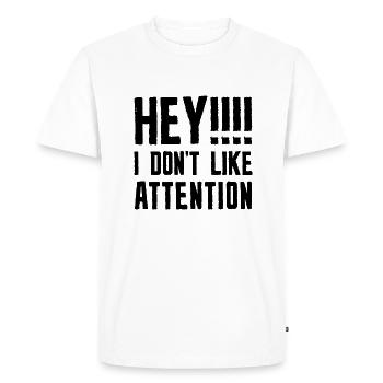 Hé je n’aime pas l’attention - T-shirt Premium bio Homme - blanc - Devant - Nico (187cm)