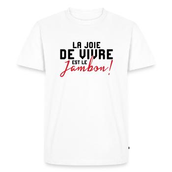 La Joie de Vivre Est Le Jambon! - T-shirt Premium bio Homme - blanc - Devant - Nico (187cm)