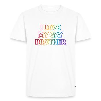 J’aime mon frère gay - T-shirt Premium bio Homme - blanc - Devant - Nico (187cm)