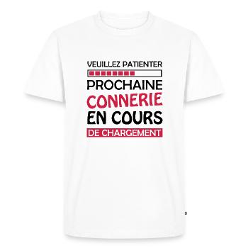 Veuillez Patienter Prochaine connerie en cours - T-shirt Premium bio Homme - blanc - Devant - Nico (187cm)