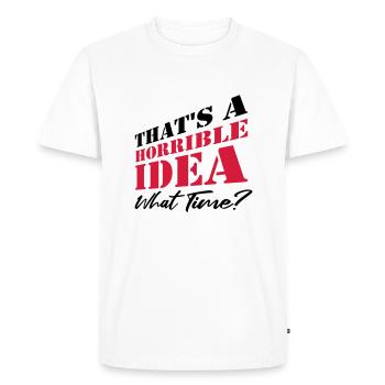 Dire drôle d’idée terrible - T-shirt Premium bio Homme - blanc - Devant - Nico (187cm)