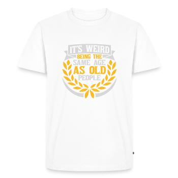 being old people age - Men's Premium Organic T-Shirt - white - Front - Nico (187cm)