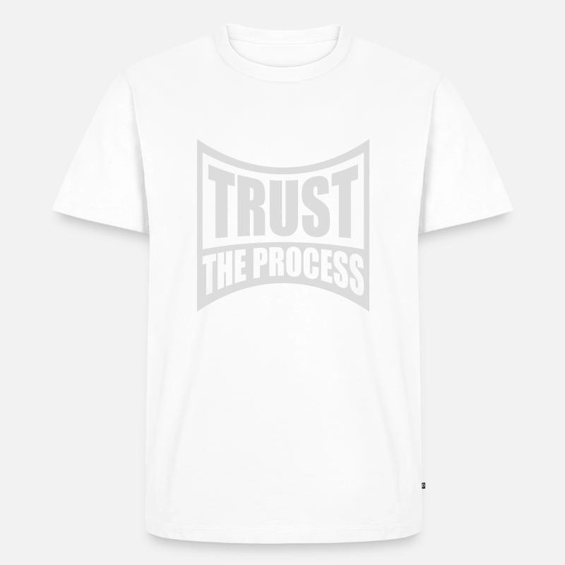 trust the process Zitat - Männer Premium Bio T-Shirt - Weiß