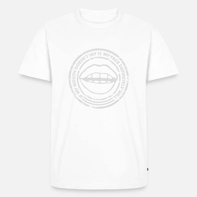 my face definitely will - Männer Premium Bio T-Shirt - Weiß