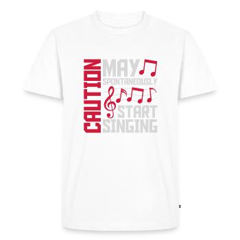 may spontaneously start singing - Men's Premium Organic T-Shirt - white - Front - Nico (187cm)