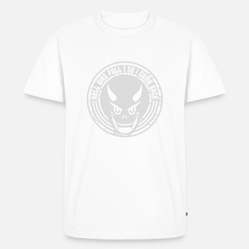 hell was full Zitat - Männer Premium Bio T-Shirt - Weiß