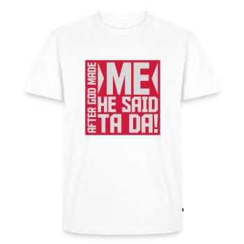 after god made me - Men's Premium Organic T-Shirt - white - Front - Nico (187cm)