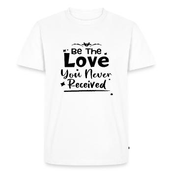 Be the love you never received - Men's Premium Organic T-Shirt - white - Front - Nico (187cm)