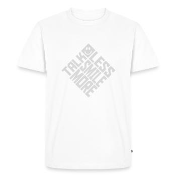 talk less smile more - Men's Premium Organic T-Shirt - white - Front - Nico (187cm)