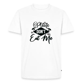 Please Don ́t Eat Me - Men's Premium Organic T-Shirt - white - Front - Nico (187cm)