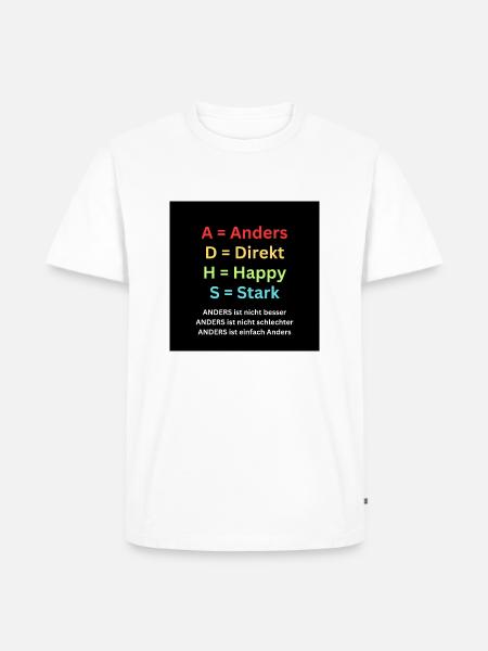 ADHS Anders Direkt Happy Stark - Männer Premium Bio T-Shirt - Weiß