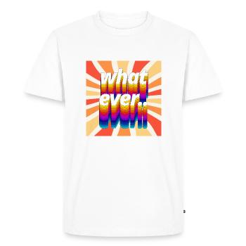 Retro Colourful "Whatever" Typography Design - Men's Premium Organic T-Shirt - white - Front - Nico (187cm)