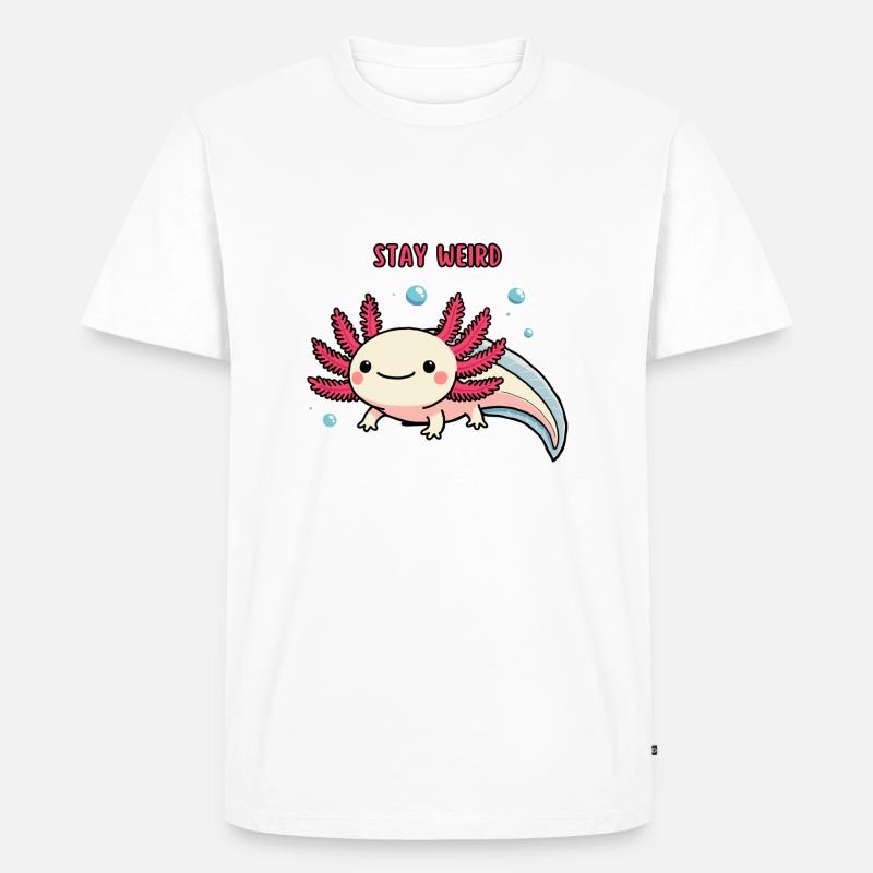 Weird Axolotl - bleib einfach du - Männer Premium Bio T-Shirt - Weiß
