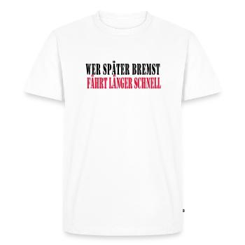 wer_spaeter_bremst_faehr - T-shirt Premium bio Homme - blanc - Devant - Nico (187cm)
