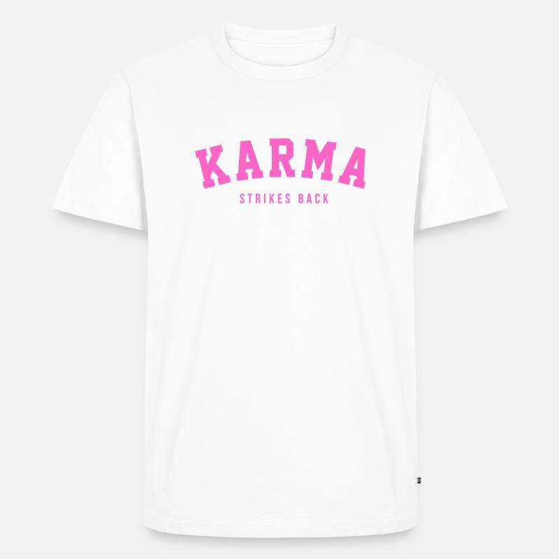 KARMA STRIKES BACK - Männer Premium Bio T-Shirt - Weiß