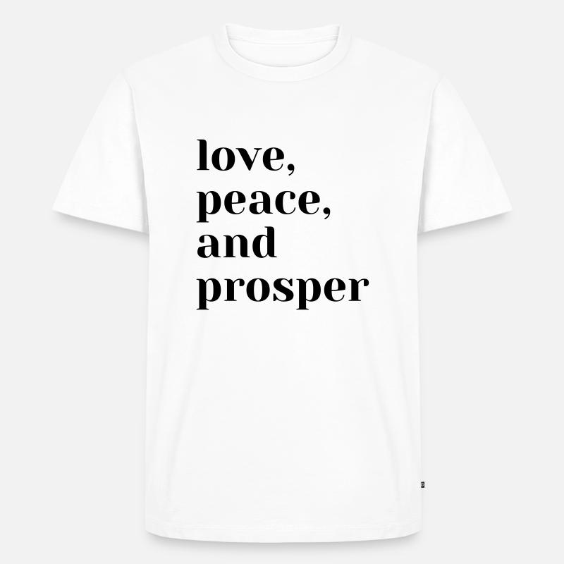 love peace and prosper - Männer Premium Bio T-Shirt - Weiß