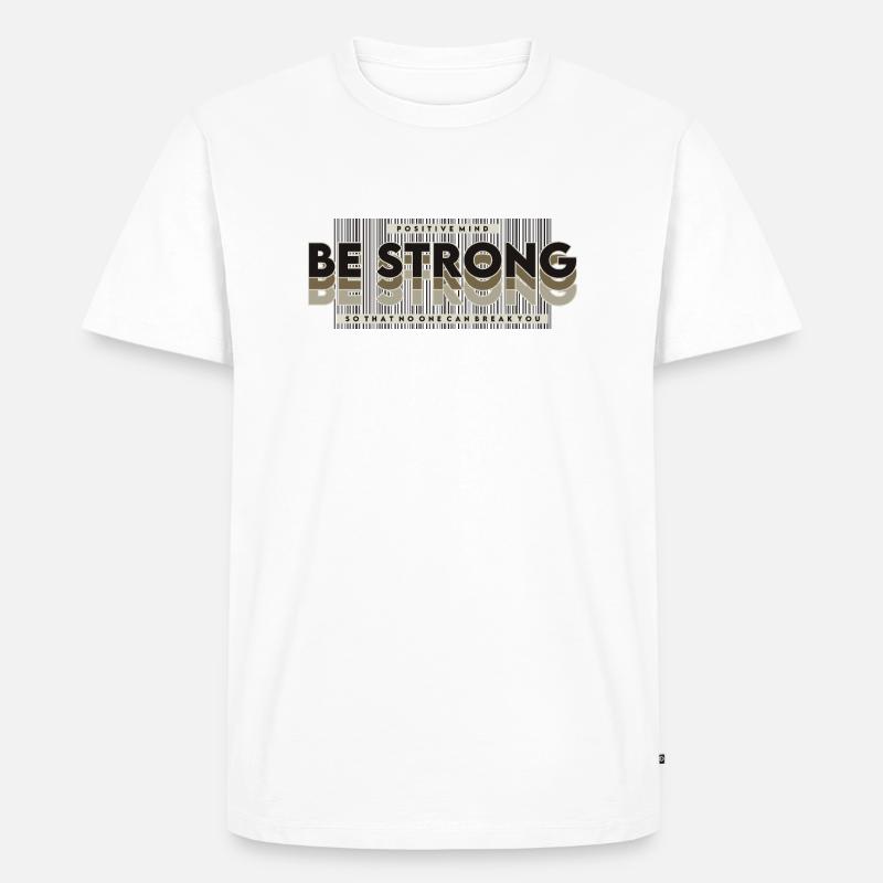 SEI STARK - Männer Premium Bio T-Shirt - Weiß