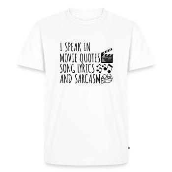 speak lyrics and sarcasm - Men's Premium Organic T-Shirt - white - Front - Nico (187cm)