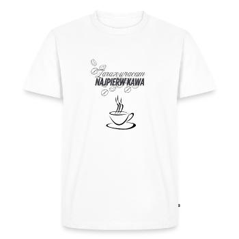 I'll be right back, coffee first - Men's Premium Organic T-Shirt - white - Front - Nico (187cm)