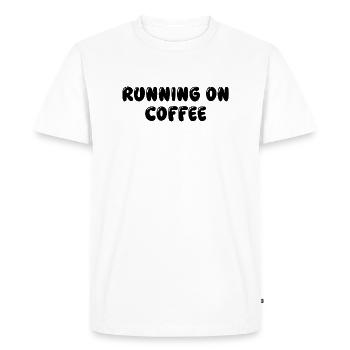 Running on coffee - Men's Premium Organic T-Shirt - white - Front - Nico (187cm)