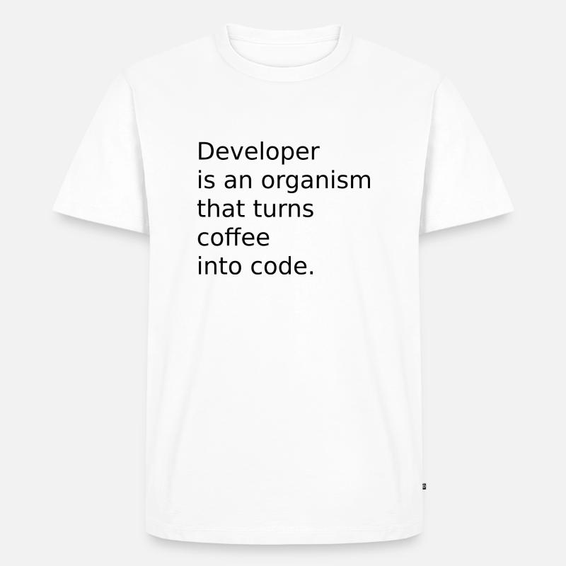 Developer organism coffee into code - Men's Premium Organic T-Shirt - white