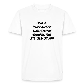 Carpenter Build Stuff - Men's Premium Organic T-Shirt - white - Front - Nico (187cm)