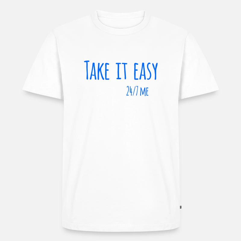 take it easy - Männer Premium Bio T-Shirt - Weiß