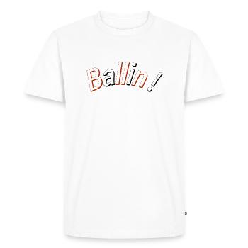 BALLIN! - T-shirt Premium bio Homme - blanc - Devant - Nico (187cm)