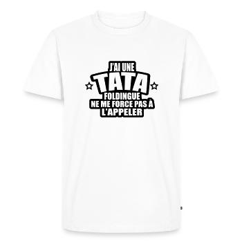 j'ai une tata foldingue ne me force pas à l'appele - T-shirt Premium bio Homme - blanc - Devant - Nico (187cm)
